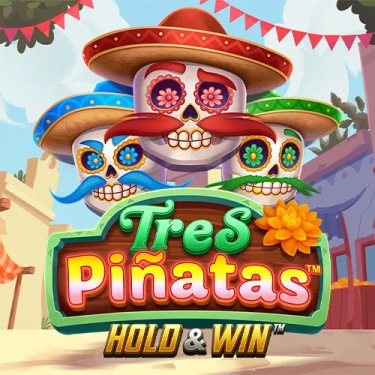 Tres Pinatas Hold & Win